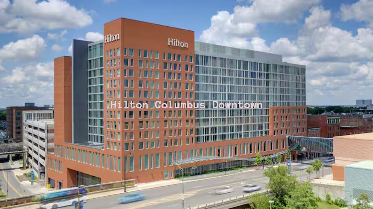 Discover Luxury in the Heart of the City at Hilton Columbus Downtown